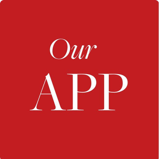 Our App!