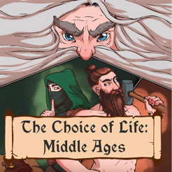 ‎Choice of Life Middle Ages