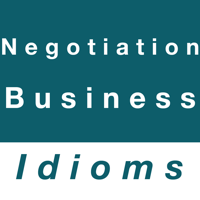 Negotiation and Business idioms