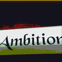 Ambition