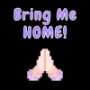 Bring Me HOME App Negative Reviews