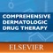 Safely and effectively treat a full range of skin disorders with Comprehensive Dermatologic Drug Therapy