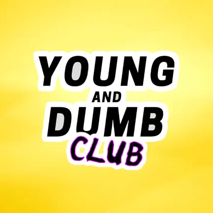 Young & Dumb Club Cheats