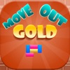 Move Gold Out - iPadアプリ