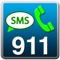 911-sms is the fastest and easiest way to call 911