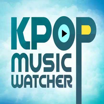 kpop music watcher 韓国の動画や音楽アプリ Читы