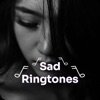 Sad Ringtones