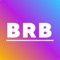 Introducing BRB, the ultimate anonymous polling app designed to bring your school's community together