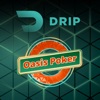 Drip Oasis Poker