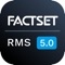 Welcome to FactSet RMS 5