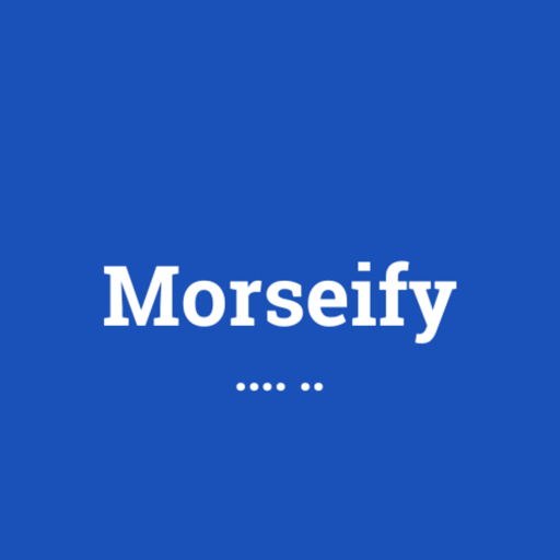 Morseify