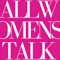 Allwomenstalk