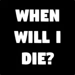 When Will I Die? - Calculator App Cancel