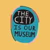 The City is Our Museum