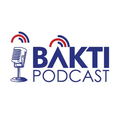 BAKTI Podcast Cheats