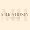 Welcome to the Milk & Honey Boutique App