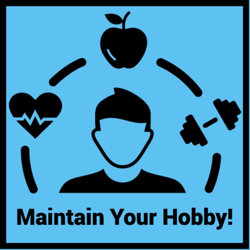 Maintain Your Hobby!