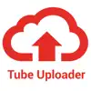 Tube Uploader App Feedback