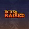 Born & Raised Festival