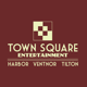 Town Square Entertainment