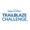 Do your fundraising on the go and track your miles with your Trailblaze Challenge application