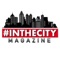 In The City Magazine presents an App to have instant access to all of our cool magazine stuff
