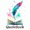 QuoteBook lets you Favourite quotes from the extensive list in the app and set reminders to deliver those quotes to you when you feel you need a dash of wisdom or courage