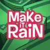 Make It Rain: Love of Money App Positive Reviews