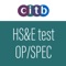 *The official CITB HS&E test app for Operatives and Specialists*