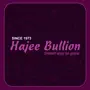 Hajee Bullion