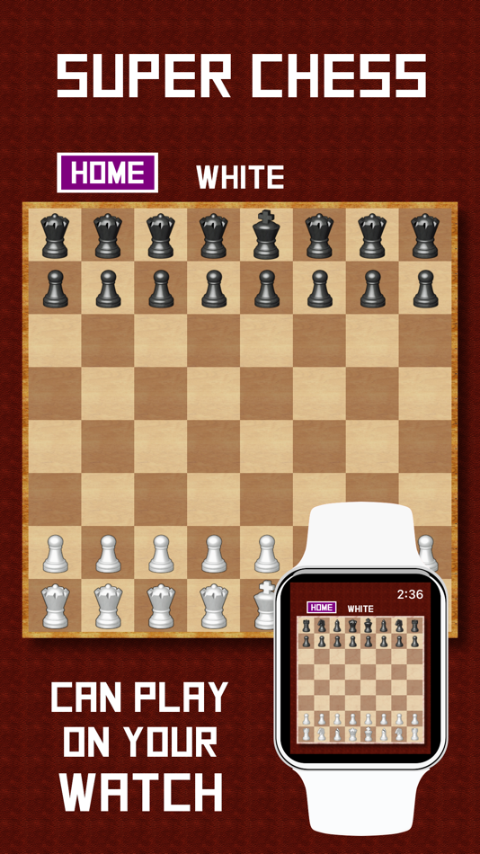 Super Chess for Watch & Phone - 2.0.0 - (iOS)