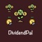 DividendPal is your go-to app for calculating dividend yields on various schedules