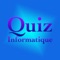 QUIZ Informatique