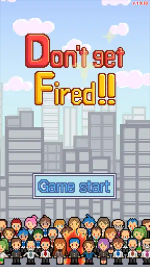 Don't get fired! screenshot 1