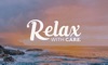 Relax with C.A.R.E.