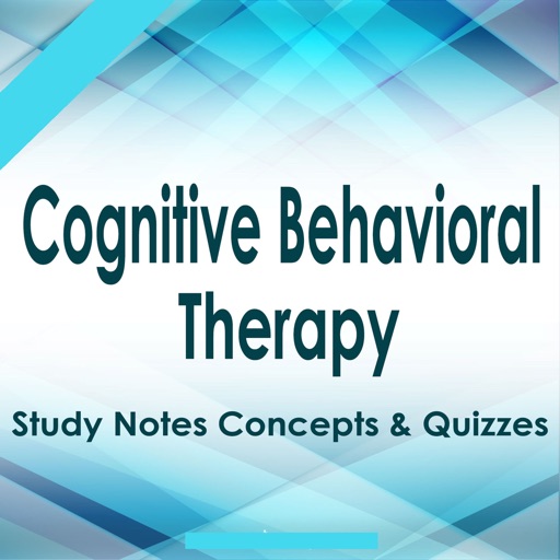 Cognitive Behavioral Therapy Exam Review