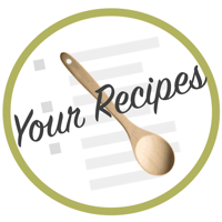 Your Recipes