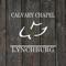 Welcome to the official Calvary Chapel Lynchburg app