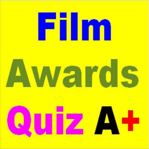 Film Awards Quiz A+