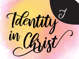 Identity In Christ