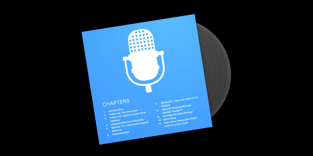 Chapters Makes Quick Work of Adding Chapter Markers to Podcasts - MacStories