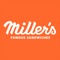 Welcome to Miller’s or as we like to say, Welcome to the family