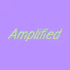 Amplified App App Feedback