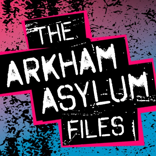 The Arkham Asylum Files: Panic in Gotham City