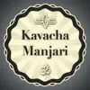 Kavacha Manjari delete, cancel