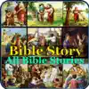 Bible Story -All Bible Stories App Positive Reviews