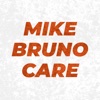MIKE BRUNO'S CARE