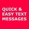 Quick Easy Text Messages App Negative Reviews