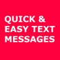 Quick Easy Text Messages app download
