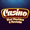Casino Slot Machine & Roulette